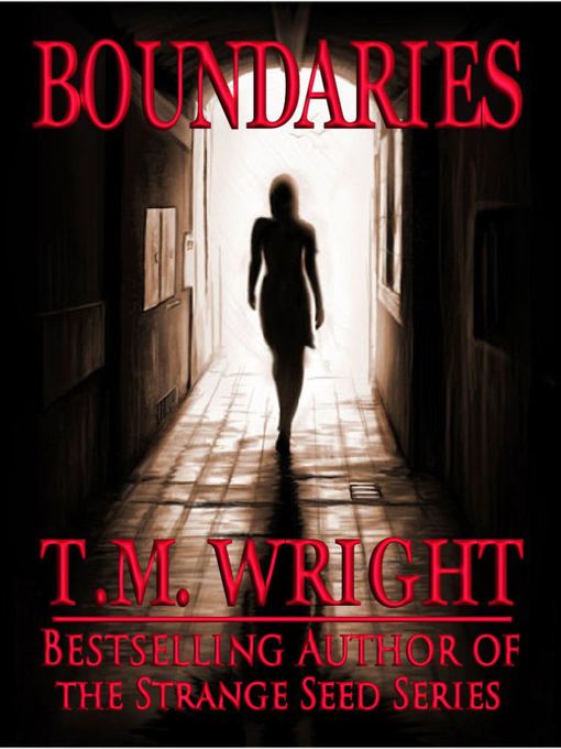 Title details for Boundaries by T. M. Wright - Available